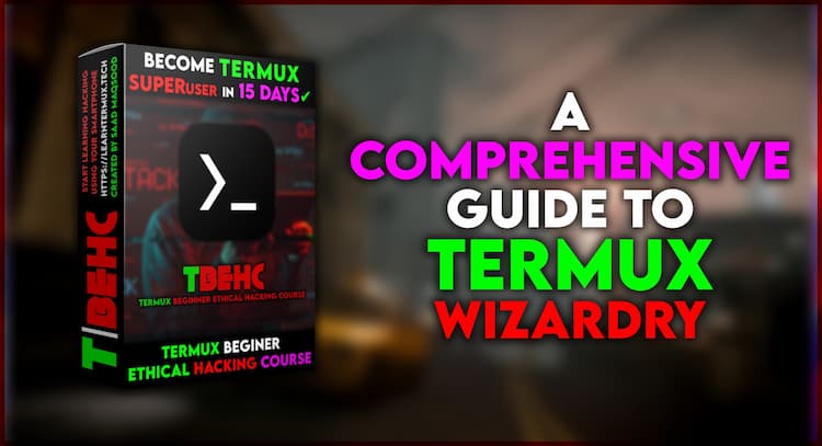 course | TBEHC | Termux Beginner Ethical Hacking Course